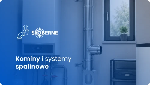 KOMINY I SYSTEMY SPALINOWE